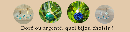 Doré ou argenté, quel bijou choisir ?